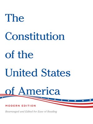 cover image of The Constitution of the United States of America Modern Edition